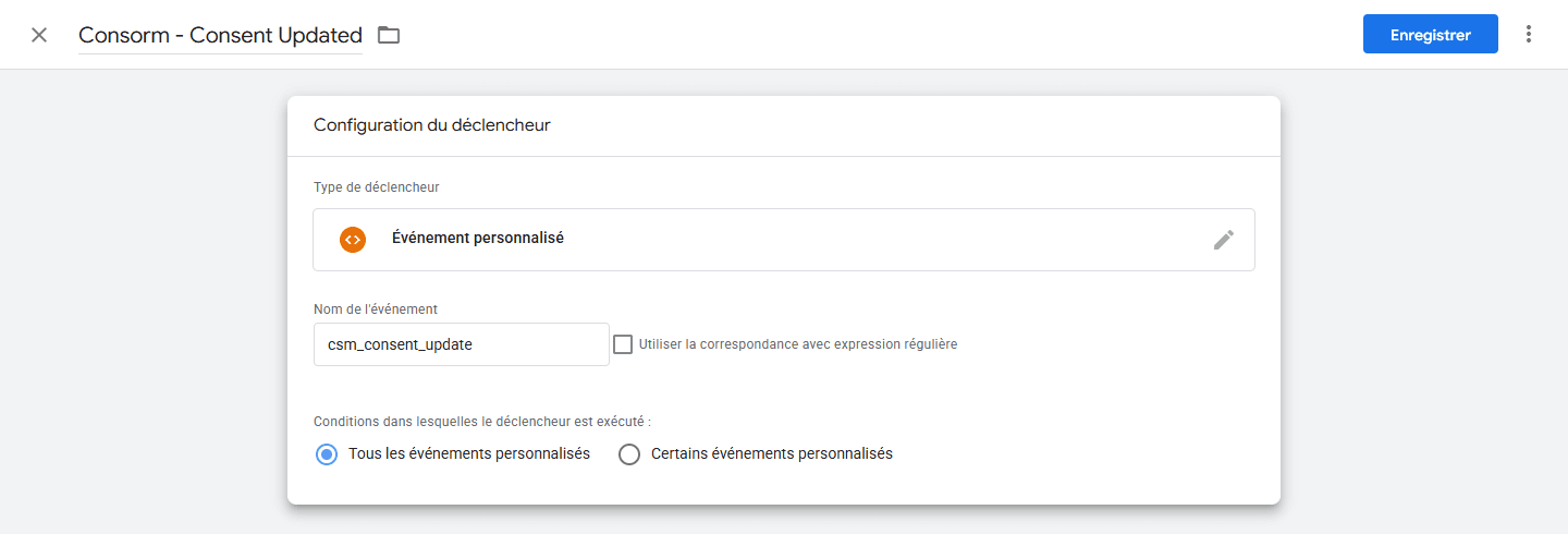 Configuration du déclencheur dans Google Tag Manager : type Événement personnalisé, nom d'événement csm_consent_update, Tous les événements personnalisés